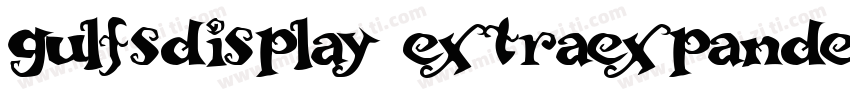 gulfsdisplay extraexpandeditalic re字体转换